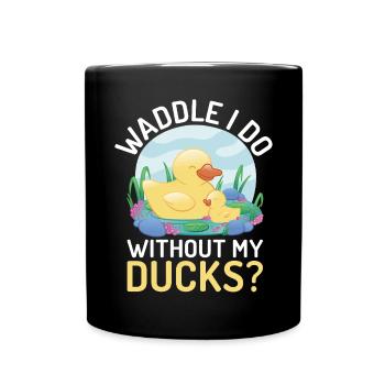 Duck Gifts for Duck Lovers - Full Colour Mug - black - Front