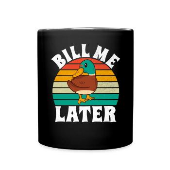 Duck Gifts for Duck Lovers - Tasse einfarbig - Schwarz - Vorne