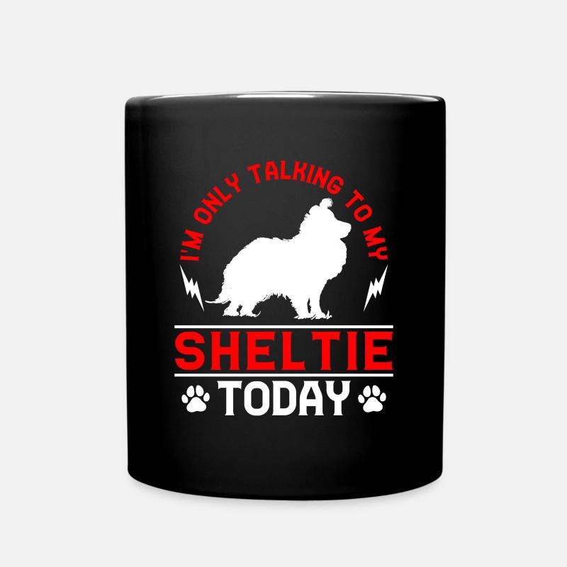 Shetland Sheepdog Britischer Rede nur mit Sheltie - Tasse einfarbig - Schwarz