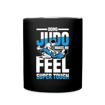 Judo Macht Mich Richtig Stark Und Super Zäh - Tasse einfarbig - Schwarz - Vorne