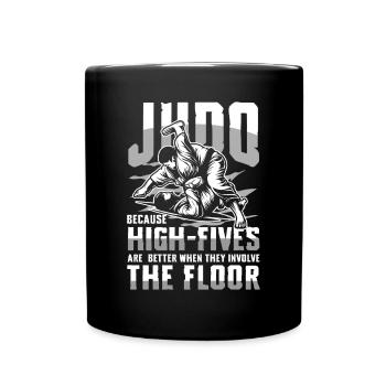 Judo: High-Fives Are Better When Involving The - Full Colour Mug - black - Front
