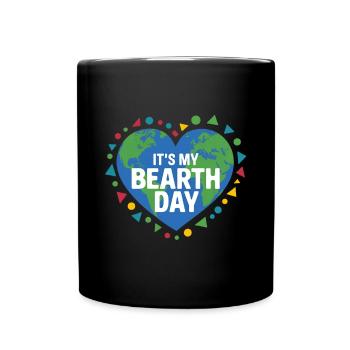Umweltschutz Geburtstag Spruch - Tasse einfarbig - Schwarz - Vorne