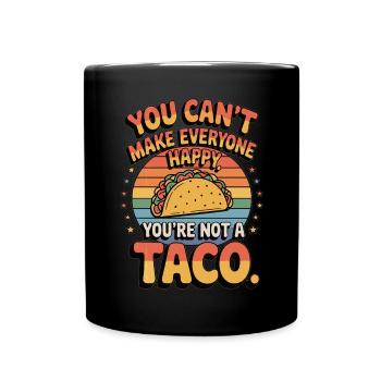 Du bist kein Taco - Lustiges Taco Geschenk - Tasse einfarbig - Schwarz - Vorne