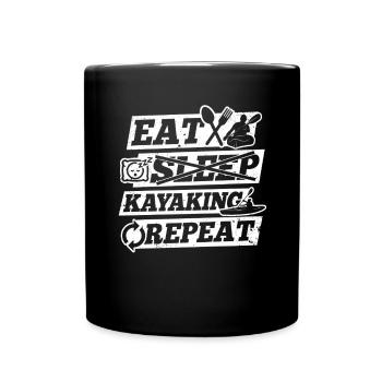 Canoeing Kayaking - Eat Sleep Kayaking Repeat - Full Colour Mug - black - Front
