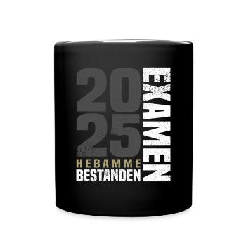 Hebammen Examen Bestanden 2025 - Tasse einfarbig - Schwarz - Vorne