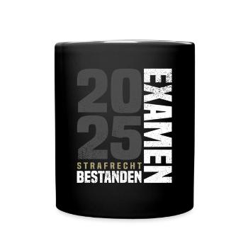 Strafrecht Examen Bestanden 2025 - Tasse einfarbig - Schwarz - Vorne