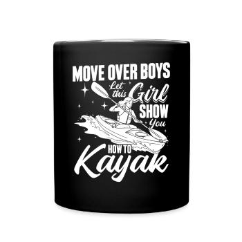 Déplacez-vous les garçons, laissez cette fille vous montrer comment faire du kayak - Mug uni - noir - Devant