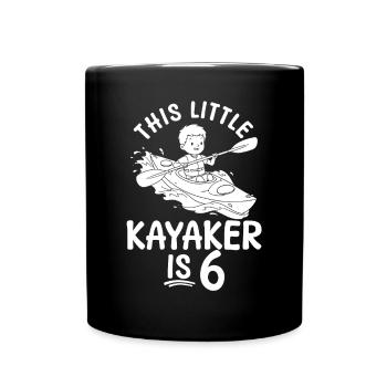This little Kayaker is 6 Years Kayaking Kids - Tasse einfarbig - Schwarz - Vorne
