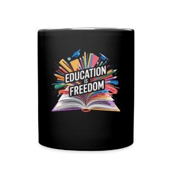 L’éducation est la liberté, la représentation créative - Mug uni - noir - Devant