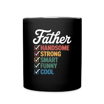 Padre: attraente, forte, intelligente, divertente, figo – - Tazza monocolore - nero - Fronte