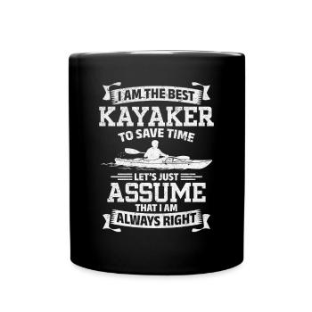 Funny Kayaking - I am the best Kayaker - Full Colour Mug - black - Front