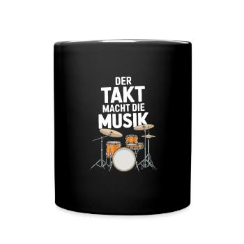 Der Takt macht die Musik Schlagzeug Drums - Tasse einfarbig - Schwarz - Vorne