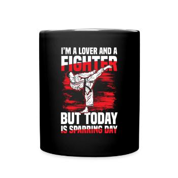 Ich Bin Ein Liebhaber Und Ein Kämpfer Aber Heute - Tasse einfarbig - Schwarz - Vorne