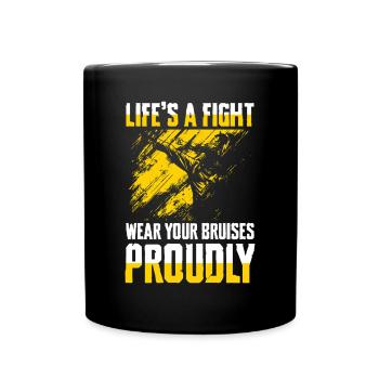 Life is a struggle Wear your wounds proudly - Full Colour Mug - black - Front