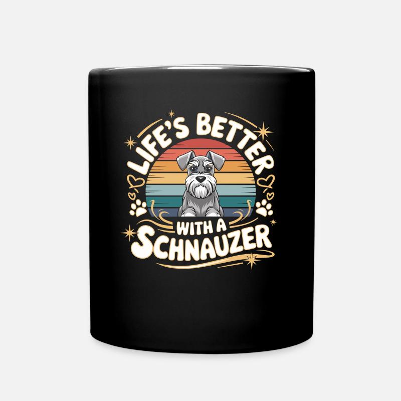 Das Leben Ist Besser Mit Einem Schnauzer Hund - Tasse einfarbig - Schwarz
