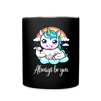 Unicorn Gym Motivation - Always Be You - Full Colour Mug - black - Front
