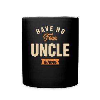 Have No Fear Uncle Is Here - Full Colour Mug - black - Front