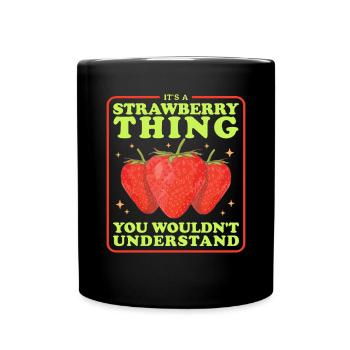 Erdbeeren Erdbeere Strawberry Geschenke - Tasse einfarbig - Schwarz - Vorne