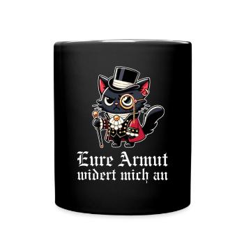 Eure Armut widert mich an – Dekadente Gothic Katze - Tasse einfarbig - Schwarz - Vorne
