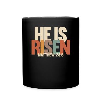 He Is Risen - Matthew 28:6 - Full Colour Mug - black - Front