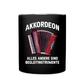 Akkordeon - Alles andere sind Begleitinstrumente - Tasse einfarbig - Schwarz - Vorne