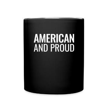 American And Proud Amerikanische USA - Full Colour Mug - black - Front