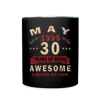 Mai 1995, Mai 1995, Mai 1995 Geburtstagsgeschenk. - Tasse einfarbig - Schwarz - Vorne