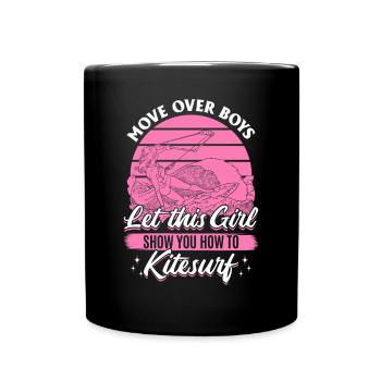 Move over boys let this girl show you how to - Tasse einfarbig - Schwarz - Vorne