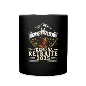 Humour Retraite 2025 La Légende Prend Sa Retraite - Full Colour Mug - black - Front