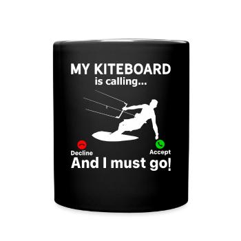 Ma planche de kitesurf m’appelle... Et je dois partir... - Mug uni - noir - Devant