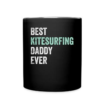 Best Kitesurfing Daddy Ever - Kitesurfer Daddy - Tasse einfarbig - Schwarz - Vorne