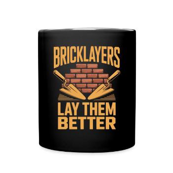 Funny Mason Saying Building Humor - Full Colour Mug - black - Front