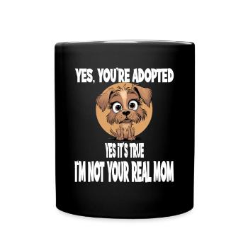 , tu es adopté, , c’est vrai, je suis - Mug uni - noir - Devant