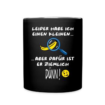 Klein aber dünn – witziges Shirt für JGA - Tasse einfarbig - Schwarz - Vorne