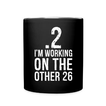 I'm working on the other 26 - Full Colour Mug - black - Front