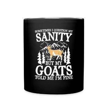 Sometimes i question my sanity - Tasse einfarbig - Schwarz - Vorne