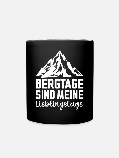 Bergtage sind meine lieblingstage die Berge - Tasse einfarbig - Schwarz