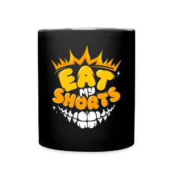 Eat my shorts funny short Video with Teeth mouth - Tasse einfarbig - Schwarz - Vorne