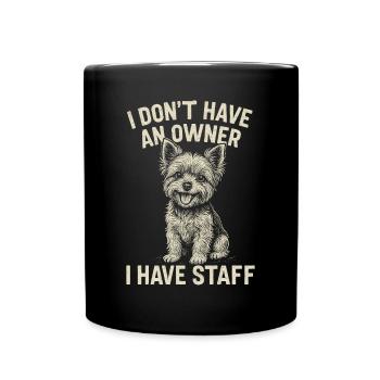 Yorkshire Terrier Besitzer Sagen: Ich Habe - Tasse einfarbig - Schwarz - Vorne
