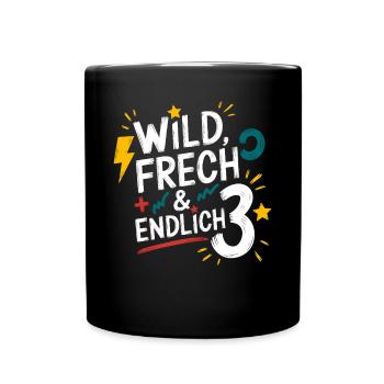 Wild, Cheeky & Finally 3 Years 3rd Birthday - Full Colour Mug - black - Front