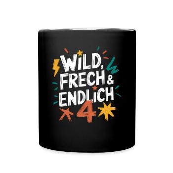 Wild, Cheeky & Finally 4 Years 4th Birthday - Full Colour Mug - black - Front