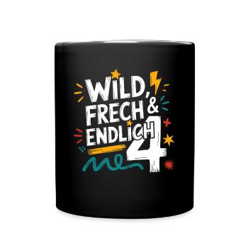 Wild, Cheeky & Finally 4 Years 4th Birthday - Full Colour Mug - black - Front