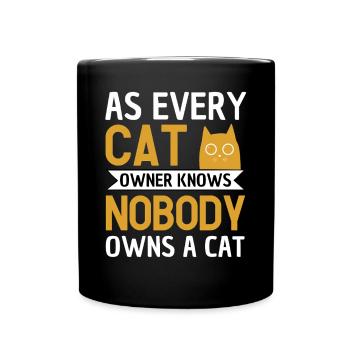 Funny Cat Owner Saying Cat Humor - Full Colour Mug - black - Front