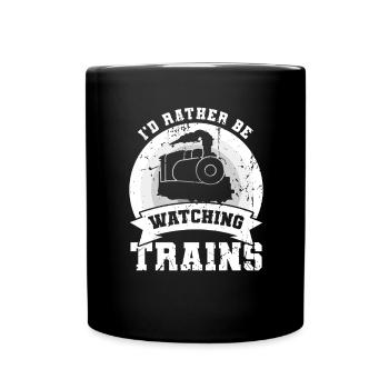 I'd rather watch trains - Full Colour Mug - black - Front