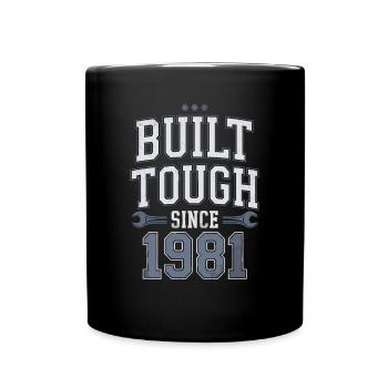 Built Tough Since 1981 - Strong vintage design - Full Colour Mug - black - Front