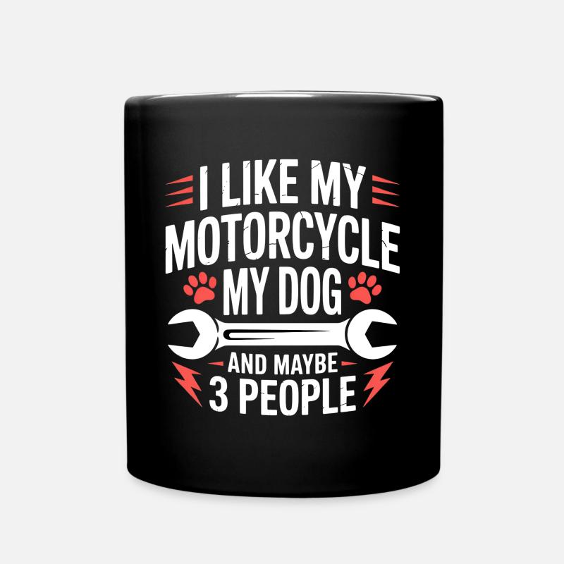 Hund Motorrad Sarkasmus Hunde Spruch - Tasse einfarbig - Schwarz