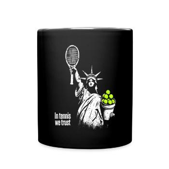 Design der Freiheitsstatue "Dem Tennis vertrauen wir" - Tasse einfarbig - Schwarz - Vorne