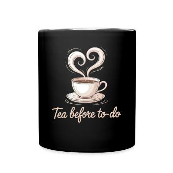 Thé avant de faire Chill Vibes Slow Living - Mug uni - noir - Devant