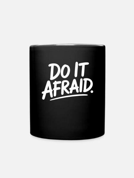 Fais-le Peur Courage Développement Motivation - Mug uni - noir