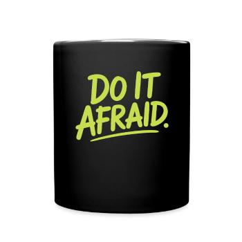 Do It Afraid Courage Development Motivation - Full Colour Mug - black - Front